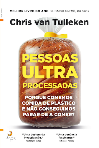 Da ganância e da gula: uma guerra vencida pela indústria alimentar